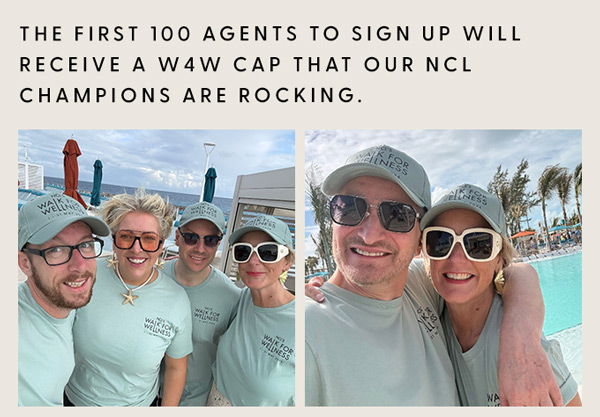 THE FIRST 100 AGENTS TO SIGN UP WILL RECEIVE A W4W CAP THAT OUR NCL CHAMPIONS ARE ROCKING.
